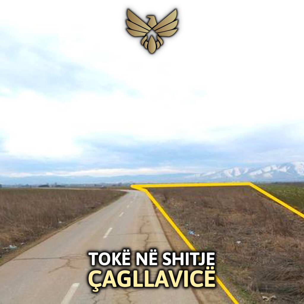 TOKË NË SHITJE ÇAGLLAVICË 30 ARI