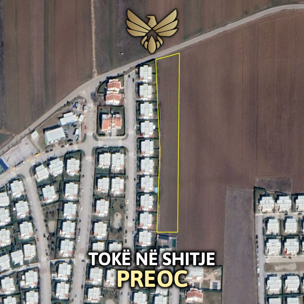 TOKË NË SHITJE PREOC
